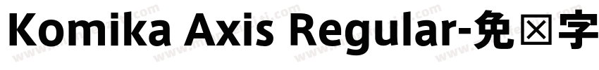 Komika Axis Regular字体转换